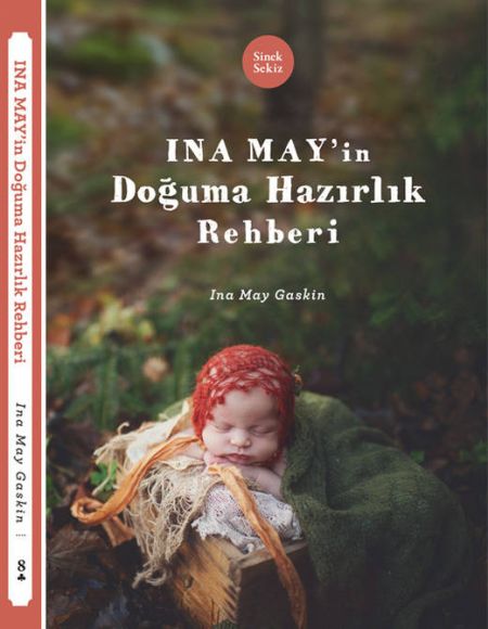 Ina May’in Doğuma Hazırlık Rehberi