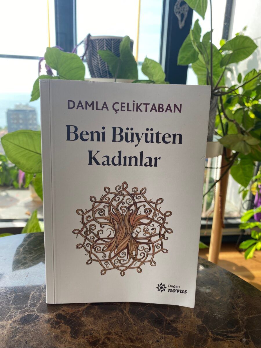Beni Büyüten Kadınlar